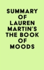 Image for Summary of Lauren Martin&#39;s The Book of Moods