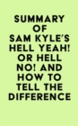 Image for Summary of Sam Kyle&#39;s Hell Yeah! or Hell No! And How to Tell the Difference