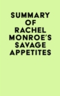Image for Summary of Rachel Monroe&#39;s Savage Appetites