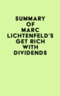 Image for Summary of Marc Lichtenfeld&#39;s Get Rich with Dividends
