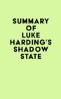 Image for Summary of Luke Harding&#39;s Shadow State