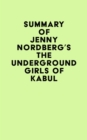 Image for Summary of Jenny Nordberg&#39;s The Underground Girls of Kabul