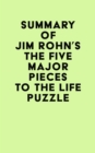 Image for Summary of Jim Rohn&#39;s The Five Major Pieces to the Life Puzzle