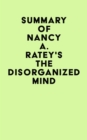 Image for Summary of Nancy A. Ratey&#39;s The Disorganized Mind