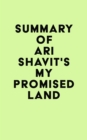 Image for Summary of Ari Shavit&#39;s My Promised Land