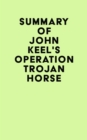 Image for Summary of John Keel&#39;s OPERATION TROJAN HORSE