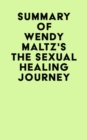 Image for Summary of Wendy Maltz&#39;s The Sexual Healing Journey