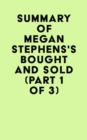 Image for Summary of Megan Stephens&#39;s Bought and Sold (Part 1 of 3)