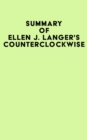 Image for Summary of Ellen J. Langer&#39;s Counterclockwise