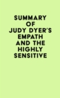 Image for Summary of Judy Dyer&#39;s Empath and The Highly Sensitive