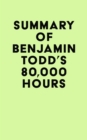 Image for Summary of Benjamin Todd&#39;s 80,000 Hours