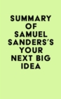 Image for Summary of Samuel Sanders&#39;s Your Next Big Idea