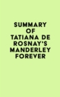 Image for Summary of Tatiana de Rosnay&#39;s Manderley Forever