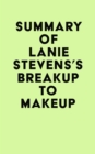 Image for Summary of Lanie Stevens&#39;s Breakup to Makeup