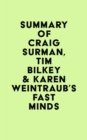 Image for Summary of Craig Surman, Tim Bilkey &amp; Karen Weintraub&#39;s Fast Minds