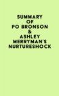 Image for Summary of Po Bronson &amp; Ashley Merryman&#39;s NurtureShock
