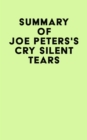 Image for Summary of Joe Peters&#39;s Cry Silent Tears