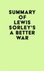 Image for Summary of Lewis Sorley&#39;s A Better War