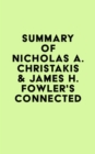 Image for Summary of Nicholas A. Christakis &amp; James H. Fowler&#39;s Connected