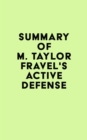 Image for Summary of M. Taylor Fravel&#39;s Active Defense