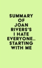 Image for Summary of Joan Rivers&#39;s I Hate Everyone...Starting with Me