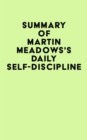 Image for Summary of Martin Meadows&#39;s Daily Self-Discipline
