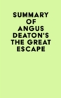 Image for Summary of Angus Deaton&#39;s The Great Escape
