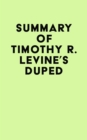 Image for Summary of Timothy R. Levine&#39;s Duped
