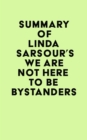 Image for Summary of Linda Sarsour&#39;s We Are Not Here to Be Bystanders