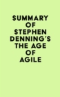Image for Summary of Stephen Denning&#39;s The Age of Agile