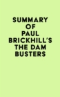 Image for Summary of Paul Brickhill&#39;s The Dam Busters