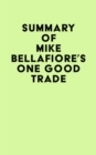 Image for Summary of Mike Bellafiore&#39;s One Good Trade