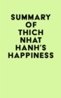 Image for Summary of Thich Nhat Hanh&#39;s Happiness