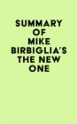 Image for Summary of Mike Birbiglia&#39;s The New One