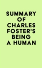 Image for Summary of Charles Foster&#39;s Being a Human