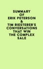 Image for Summary of Erik Peterson &amp; Tim Riesterer&#39;s Conversations That Win the Complex Sale
