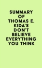 Image for Summary of Thomas E. Kida&#39;s Don&#39;t Believe Everything You Think