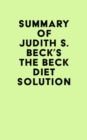 Image for Summary of Judith S. Beck&#39;s The Beck Diet Solution