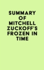 Image for Summary of Mitchell Zuckoff&#39;s Frozen in Time