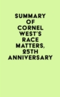 Image for Summary of Cornel West&#39;s Race Matters, 25th Anniversary