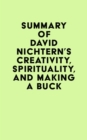 Image for Summary of David Nichtern&#39;s Creativity, Spirituality, and Making a Buck