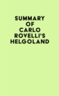 Image for Summary of Carlo Rovelli&#39;s Helgoland
