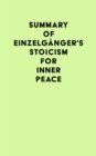 Image for Summary of Einzelganger&#39;s Stoicism for Inner Peace