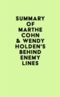 Image for Summary of Marthe Cohn &amp; Wendy Holden&#39;s Behind Enemy Lines