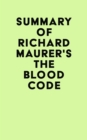 Image for Summary of Richard Maurer&#39;s The Blood Code