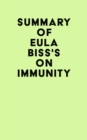 Image for Summary of Eula Biss&#39;s On Immunity