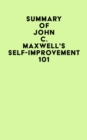 Image for Summary of John C. Maxwell&#39;s Self-Improvement 101