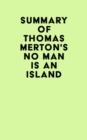 Image for Summary of Thomas Merton&#39;s No Man Is an Island