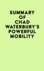 Image for Summary of Chad Waterbury&#39;s Powerful Mobility