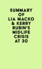 Image for Summary of Lia Macko &amp; Kerry Rubin&#39;s Midlife Crisis at 30